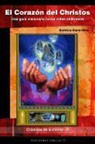 Bárbara Hand Clow, Barbara Hand Clow - El corazón de Christos : una guía visionaria hacia vidas anteriores