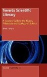 Derek Hodson - Towards Scientific Literacy: A Teachers' Guide to the History, Philosophy and Sociology of Science