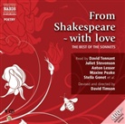 William Shakespeare, Maxine Peake, Juliet Stevenson, David Tennant - From Shakespeare - With Love (Hörbuch)