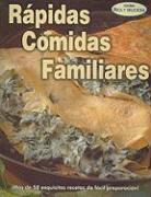 Grupo Editorial Tomo - Rapidas Comidas Familiares = Quick Meals for Your Family