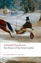 Nathaniel Hawthorne, Michael D. Bell, Michael Davitt Bell, Michael Davitt (J. Leland Miller Professor of American History Bell, Bell Michael Davitt - The House of the Seven Gables