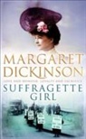 Margaret Dickinson - Suffragette Girl