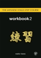 Wako Tawa, Wako (Amherst College Tawa, Tawa Wako - Japanese Stage-Step Course: Japanese Stage-Step Course: Workbook 2