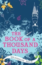 Shannon Hale - The Book of a Thousand Days