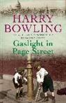Harry Bowling, Bowling Harry - Gaslight in Page Street