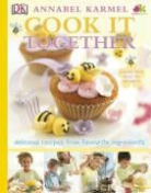 Annabel Karmel - Cook It Together!