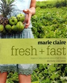 Michele Cranston - 'Marie Claire' Fresh and Fast