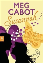 Meg Cabot - Susannah - Auch Geister haben hübsche Söhne