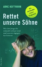 Arne Hoffmann - Rettet unsere Söhne