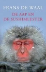 F. de Waal, Frans de Waal - De aap en de sushimeester