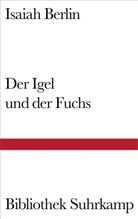 Isaiah Berlin, Henry Hardy - Der Igel und der Fuchs