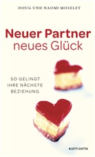 Mosele, Moseley, Dou Moseley, Doug Moseley, Naomi Moseley - Neuer Partner - neues Glück