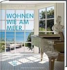 Sally Hayden, Alice Whatley, Paul Massey - Wohnen wie am Meer