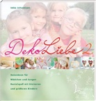 Imke Johannson - Deko Liebe. Tl.2