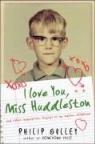 Philip Gulley - I Love You, Miss Huddleston