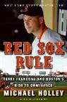 Michael Holley, Michael Holley - Red Sox Rule