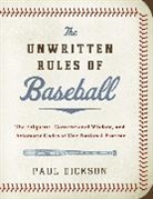 Paul Dickson - The Unwritten Rules of Baseball