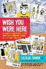 Trevor Kelley, Trevor/ Simon Kelley, Leslie Simon, Simon Leslie, Rob Dobi - Wish You Were Here