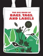 Christian Campos, Cristian Campos, Christian Campos - The Big Book of Bags, Labels and Tags