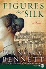 Vanora Bennett - Figures in Silk