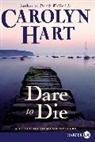 Carolyn Hart - Dare to Die