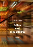 Stefan Rieger - Fallen und Fallenstellen