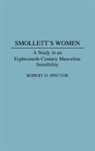 Robert Spector, Robert D. Spector, Robert Donald Spector - Smollett's Women