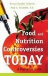 Mark A. Goldstein, Myrna Chandler Goldstein, Myrna Chandler/ Goldstein Goldstein, Goldstein Myrna Chandler, Mark A. Goldstein MD - Food and Nutrition Controversies Today