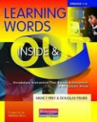 Douglas Fisher, Douglas/ Frey Fisher, Nancy Frey - Learning Words Inside Out, Grades 1-6