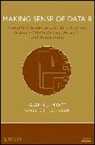 Wayne P. Johnson, Wayne P. (Leadscope Johnson, Johnson Wayne P., GJ Myatt, Glenn J. Myatt, Glenn J. (Leadscope Myatt... - Making Sense of Data II
