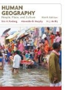 Harm J. de Blij, Erin H. Murphy Fouberg, Erin Hogan Fouberg, Alexander B. Murphy - Human Geography