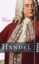 Uwe Neumahr - Georg Friedrich Händel
