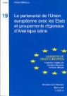 Fabien Mangilli - Le partenariat de l'Union européenne avec les Etats et groupements régionaux d'Amérique latine