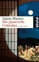 Sujata Massey - Der japanische Liebhaber
