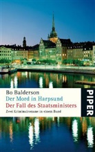 Bo Balderson - Der Mord in Harpsund. Der Fall des Staatsministers