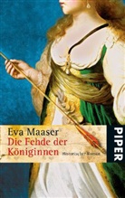 Eva Maaser - Die Fehde der Königinnen