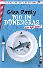 Gisa Pauly - Tod im Dünengras