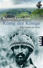 Ryszard Kapuscinski - König der Könige