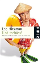Leo Hickman - Und tschüss!