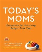Alicia Ybarbo, Mary Ann Zoellner - Today's Moms
