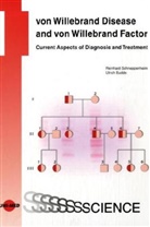 Ulrich Budde, Reinhard Schneppenheim - Von Willebrand Disease