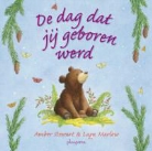 A. Stewart, Amber Stewart, L. Marlow, Layn Marlow - De dag dat jij geboren werd / druk 1