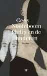 C. Nooteboom, Cees Nooteboom - Philip en de anderen