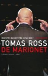 T. Ross, Tomas Ross - De marionet