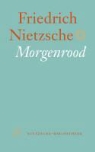 F. Nietzsche, Friedrich Nietzsche - Morgenrood