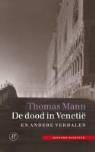 Th. Mann, Thomas Mann - De dood in Venetië en andere verhalen