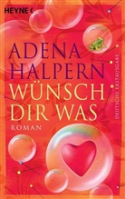 Adena Halpern - Wünsch dir was
