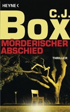 C. J. Box, C.J. Box - Mörderischer Abschied