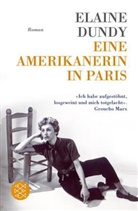 Elaine Dundy - Eine Amerikanerin in Paris