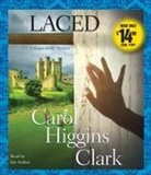 Carol Higgins Clark, Carol Higgins/ Clark Clark, Carol Higgins Clark - Laced